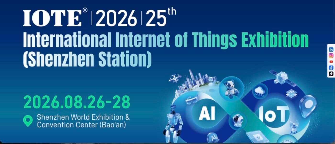 IOTE 2026: 25th International Internet of Things Exhibition Shenzhen